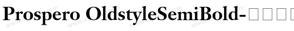 Prospero OldstyleSemiBold字体转换